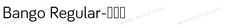 Bango Regular字体转换